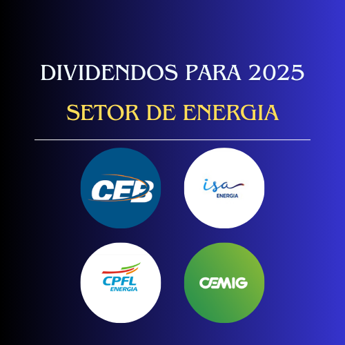 Ações Pagadoras de Dividendos para 2025: Setor de Energia